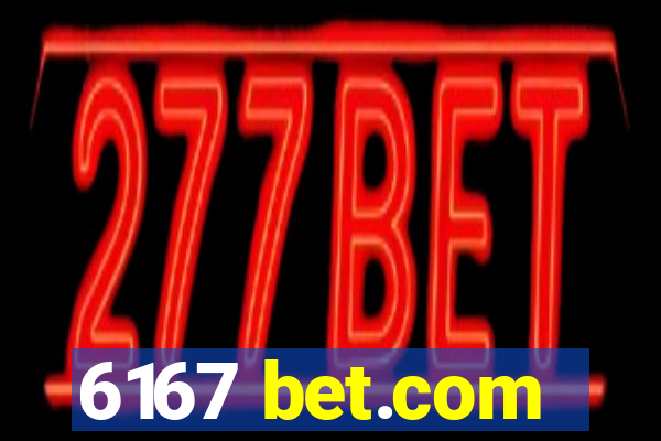 6167 bet.com